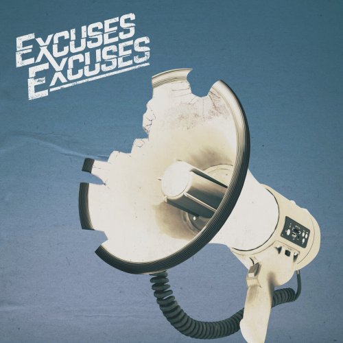 Excuses Excuses - Listen Up! (2022) Hi Res