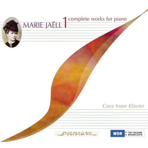 Cora Irsen - Marie Jaëll: Complete Works for Piano, Vol. 1 (2015)