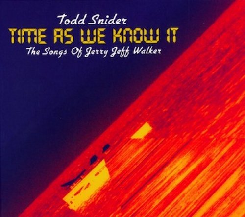 Todd Snider - Time as We Know It: The Songs of Jerry Jeff Walker (2012)