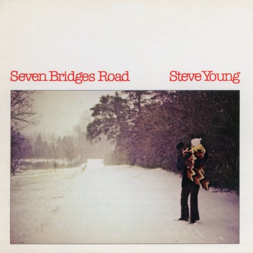 Steve Young - Seven Bridges Road (1972)