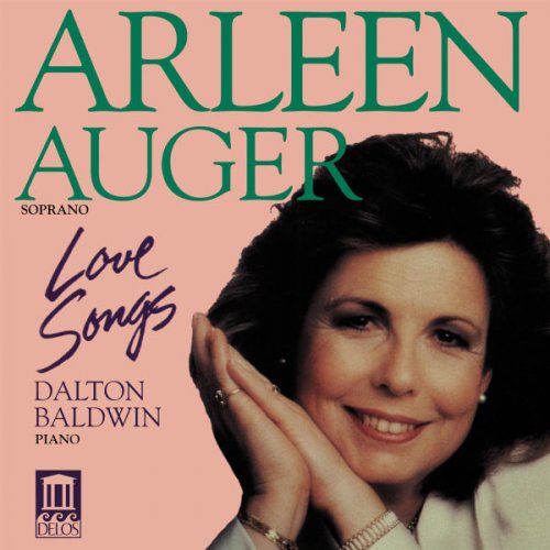 Arleen Auger & Dalton Baldwin - Love Songs (1992)