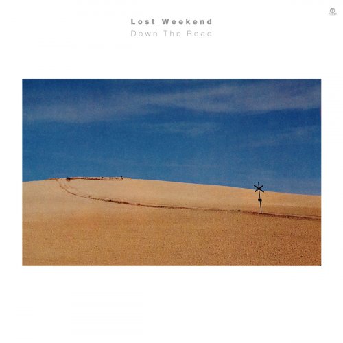 Lost Weekend - Down The Road (2022)