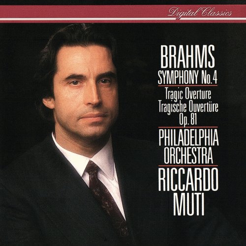 Philadelphia Orchestra, Riccardo Muti - Brahms: Symphony No. 4 & Tragic Overture (1989)