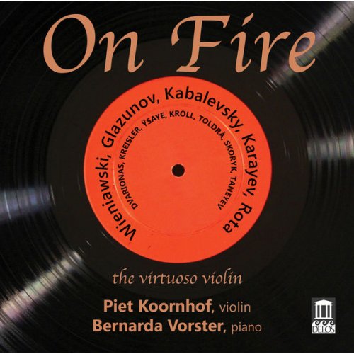 Piet Koornhof & Bernarda Vorster - On Fire: The Virtuoso Violin (2016) [Hi-Res]