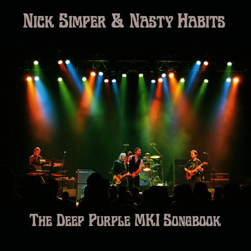 Nick Simper, Nasty Habits - The Deep Purple MKI Songbook (2011)