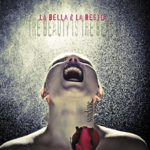 Syndone - La Bella E La Bestia (The Beauty Is The Beast) (2012)