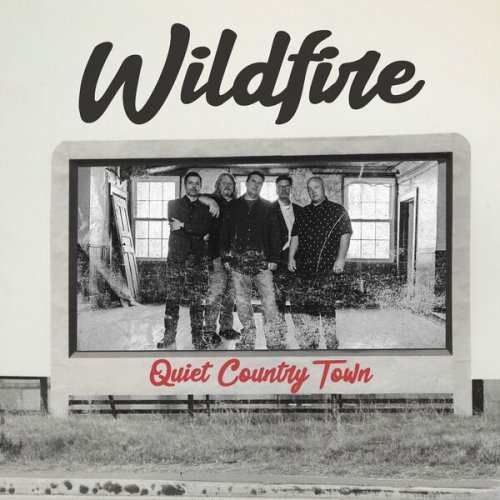 Wildfire - Quiet Country Town (2022)