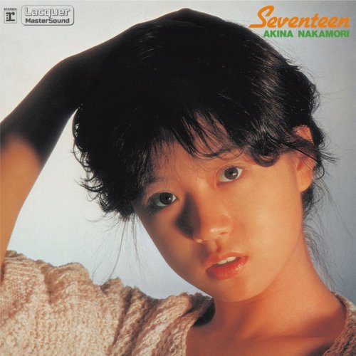 Akina Nakamori - Seventeen (2022 Lacquer Master Sound) (2022) Hi-Res