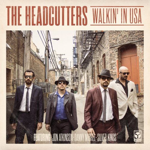 The Headcutters - Walkin' in USA (2015)