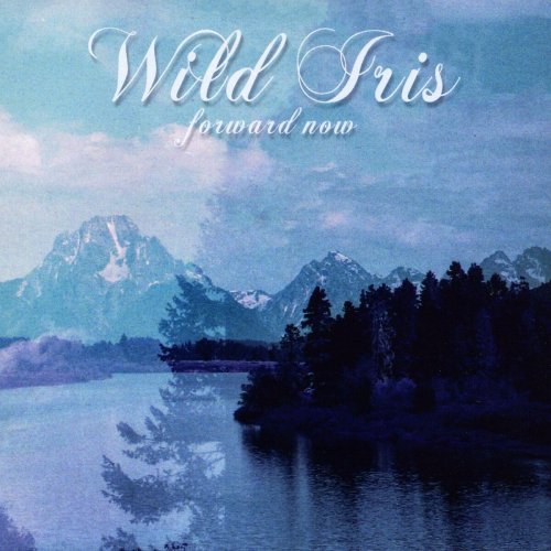 Wild Iris - Forward Now (2022)