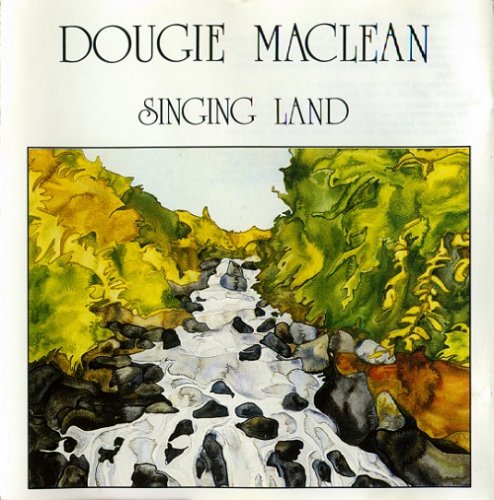 Dougie MacLean - Singing Land (1993)