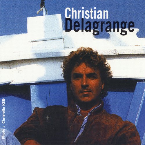 Christian Delagrange - Christian Delagrange (1999)