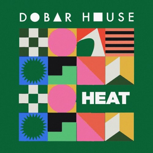 VA - Dobar House Heat, Vol. 4 (2022)