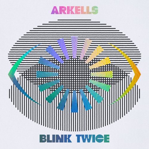 Arkells - Blink Twice (2022) Hi Res