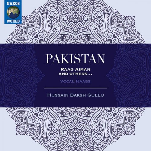 Hussain Baksh Gullu - Pakistan: Raga Aiman & Others (Live) (2022) [Hi-Res]