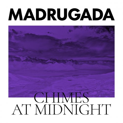 Madrugada - Chimes At Midnight (Special Edition) (2022) Hi Res