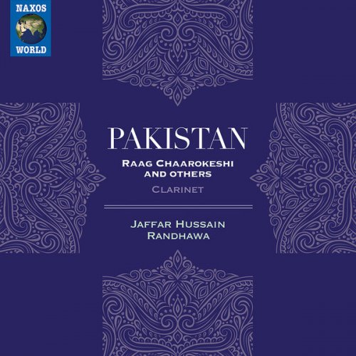 Jaffar Hussain Randhawa - Pakistan: Raga Chaarokeshi & Others (Live) (2022) [Hi-Res]