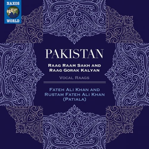 Rahat Fateh Ali Khan, Rustam Fateh Ali Khan - Pakistan: Raag Raam Sakh & Raag Gorak Kalyan (Live) (2022) [Hi-Res]