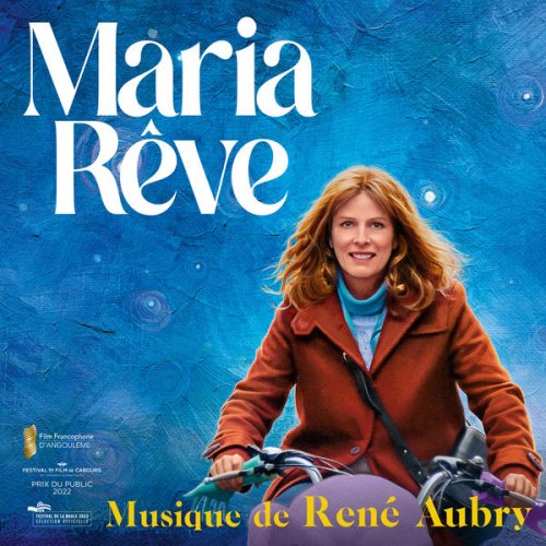 René Aubry - Maria rêve (Bande-originale du film) (2022) [Hi-Res]