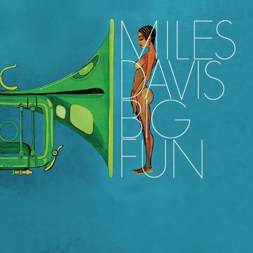 Miles Davis - Big Fun (2022 Remaster) (2022) Hi-Res