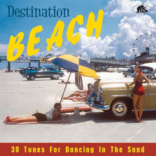 VA - Destination Beach (30 Tunes For Dancing In The Sand) (2022) [Hi-Res]