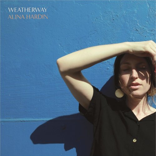 Alina Hardin - Weatherway (2022)