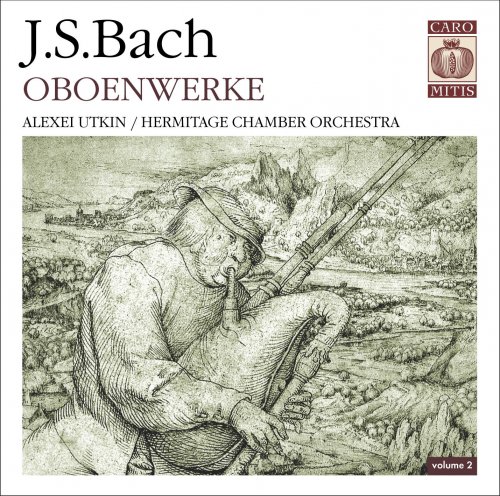 Alexei Utkin & Hermitage Chamber Orchestra - J.S. Bach: Oboenwerke, vol. 2 (2003) Hi-Res