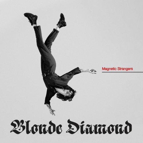 Blonde Diamond - Magnetic Strangers (2022)