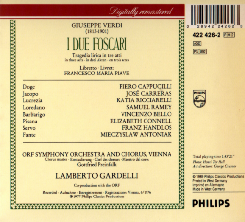 Piero Cappuccilli, José Carreras, Katia Ricciarelli, Samuel Ramey - Verdi: I Due Foscari (1989)