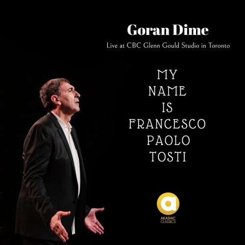 Goran Dime - My Name Is Francesco Paolo Tosti (2022)
