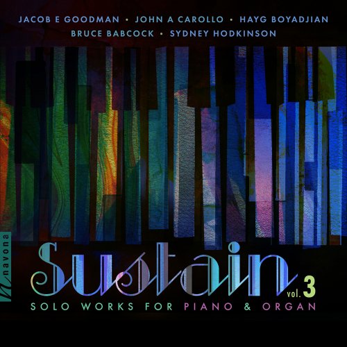 Boyd Jones, James Walker, Armen-Levon Manaseryan, Lucie Kaucka - Sustain, Vol. 3 (2022) [Hi-Res]