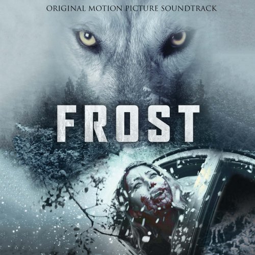 Various Artists - Frost (Original Motion Picture Soundtrack) (2022)