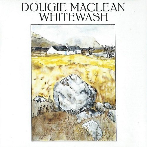 Dougie MacLean - Whitewash (1990)