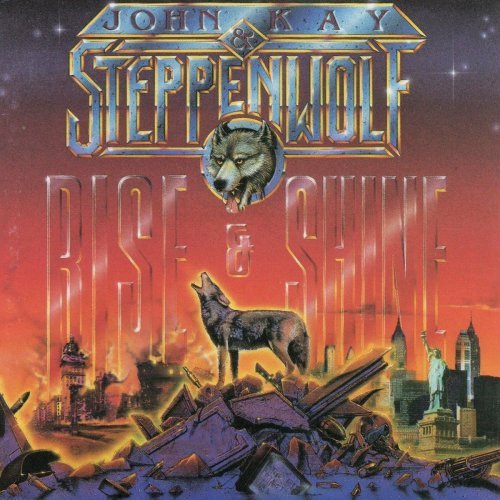 John Kay & Steppenwolf - Rise & Shine (2022)