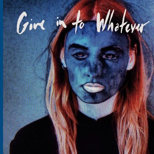 Emma Acs - Give in to Whatever (2015)