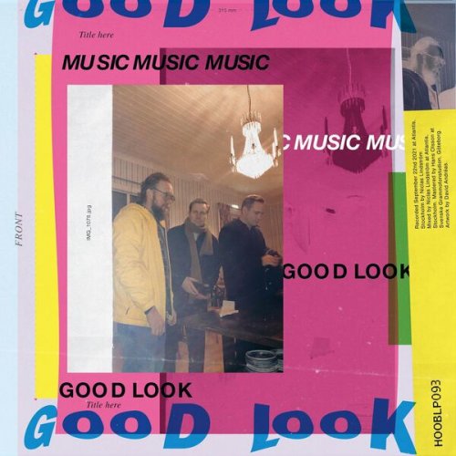 Musicmusicmusic - Good Look (2022)
