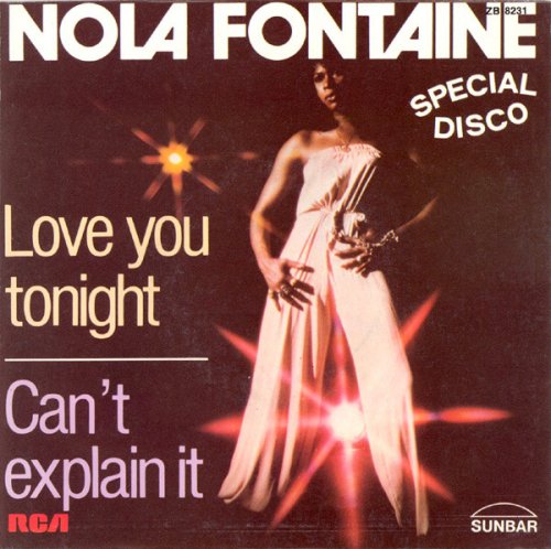 Nola Fontaine - Love You Tonight / Can't Explain It (1978)