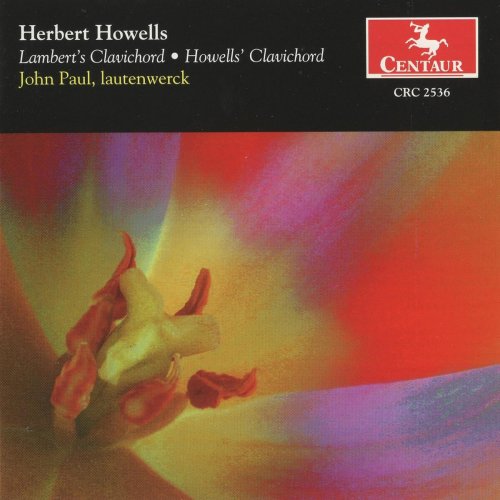John Paul - Howells: Works for Clavichord (2002)