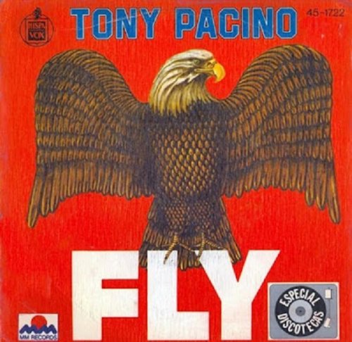 Tony Pacino - Fly / Come Prima (1978)