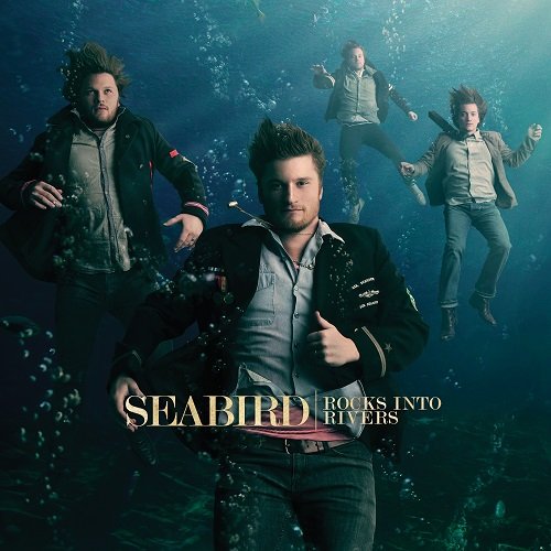 Seabird - Rocks Into Rivers (2009)