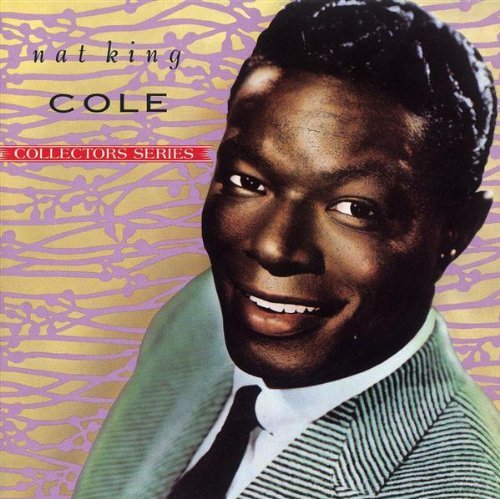 Nat King Cole - Capitol Collector's Series (1990)