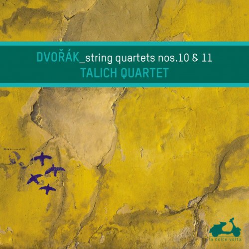 Talich Quartet - Dvorak: String Quartets No. 10 & 11 (2015) [Hi-Res]