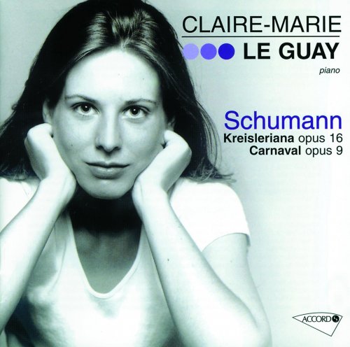 Claire-Marie Le Guay - Schumann: Kreisleriana / Carnaval (1997)