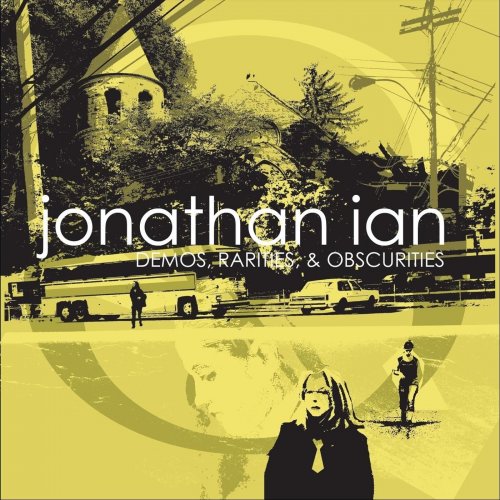 Jonathan Ian - Demos, Rarities & Obscurities (2022)