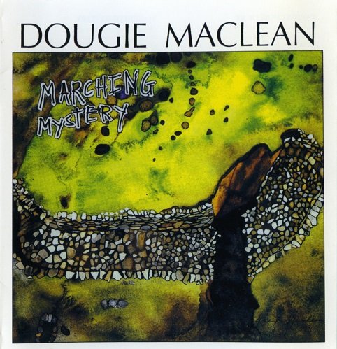 Dougie MacLean - Marching Mystery (1994)