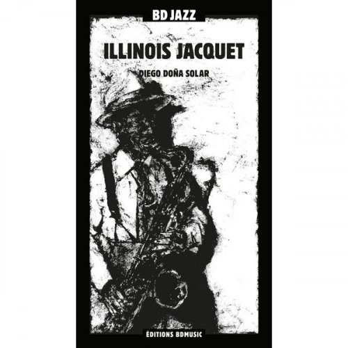 Illinois Jacquet - BD Music Presents: Illinois Jacquet (2CD) (2005) FLAC