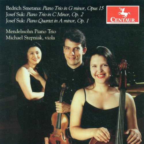 Mendelssohn Piano Trio - Smetana & Suk: Chamber Works with Piano (2008)