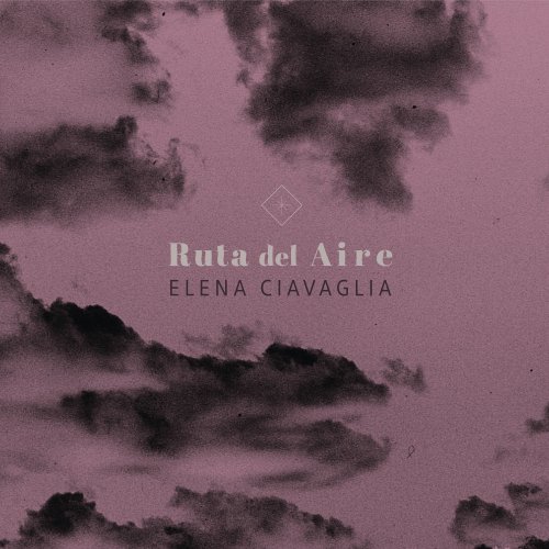 Elena Ciavaglia - Ruta del Aire (2022)