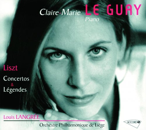 Claire-Marie Le Guay, Orchestre Philharmonique De Liège, Louis Langrée - Liszt: 2 Concertos Pour Piano & 2 Légendes (2003)