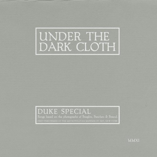 Duke Special - Under the Dark Cloth (2011)